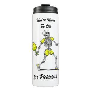Bouteilles Isothermes Vous n'êtes jamais trop vieux pour le Pickleball