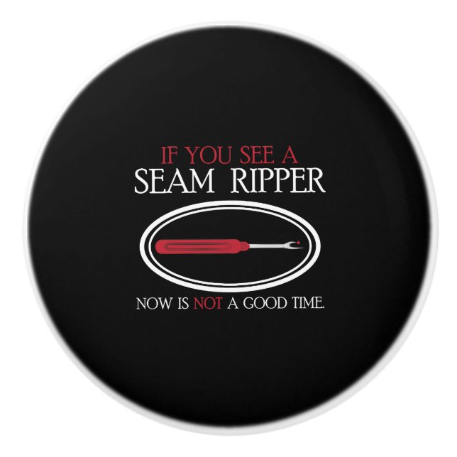 Bouton De Porte En Céramique Cadeau de couture - le ripper de couture n'est pas (Devant)