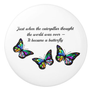 Bouton De Porte En Céramique Citation d'encouragement pour papillon
