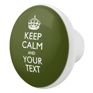 Bouton De Porte En Céramique Gardez le calme et votre texte sur Olive Green