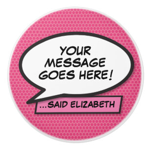 Bouton De Porte En Céramique Votre message Voix Bubble Amusant Retro Comique Li