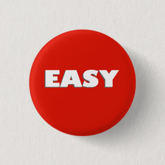 Bouton Facile Funny Pinback Badge