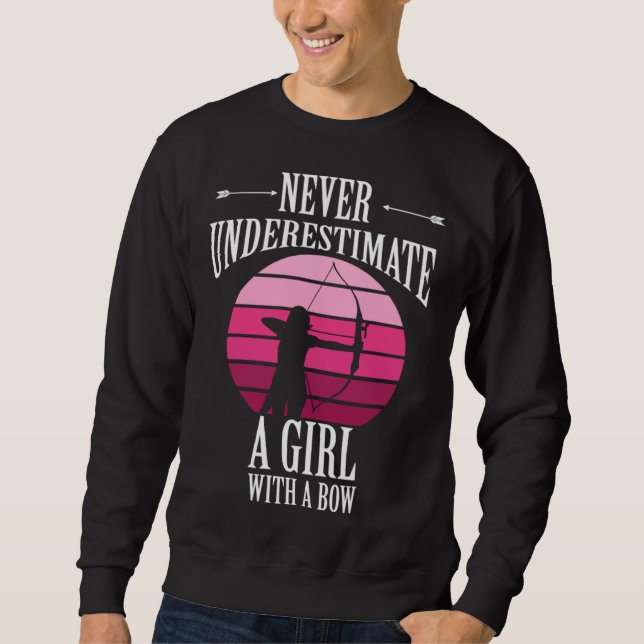 Bow Hunting Target Archer Girl Bowmen Archery Bow  Sweatshirt (Vorderseite)