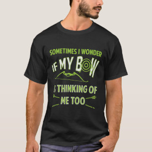 Bow Jagd Pfeile und Bogenschießschießen T-Shirt