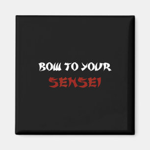 Bow zu Ihrem Sensei Funny Japanischer Karate Maste Magnet