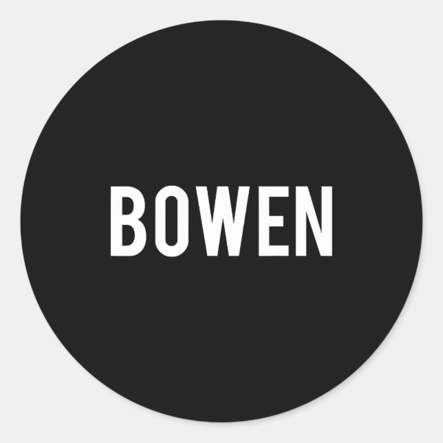 Bowen - Cool New Funny Name Fan Gift Tee  Runder Aufkleber (Vorderseite)