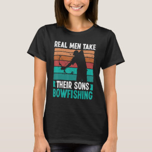 Bowfiseboot Real Männer nehmen ihren Sons Bowfish T-Shirt