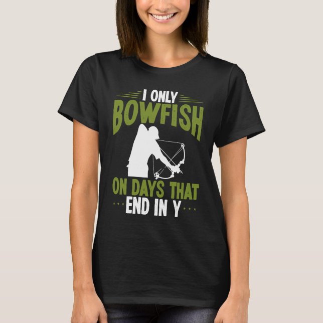 Bowfisher on days end in y Bowfishing Bowhunter Fi T-Shirt (Vorderseite)