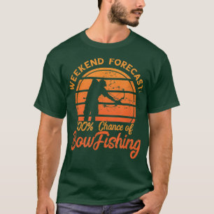 Bowfishing 100 Weekend Forecast Retro Vintag Bowf T-Shirt