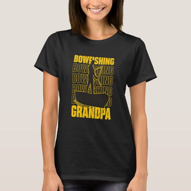 Bowfishing Grandpa Bow Fishing Grandfather  2 T-Shirt (Vorderseite)