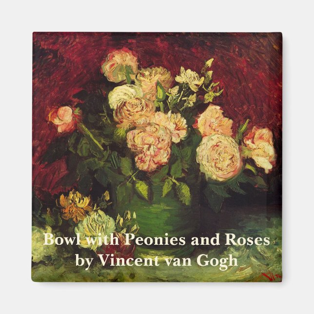 Bowl mit Peongs und Rose von Vincent van Gogh Magnet (Vorne)