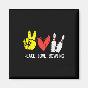 Bowler Frieden Liebe Bowling Männer Frauen Kinder  Magnet