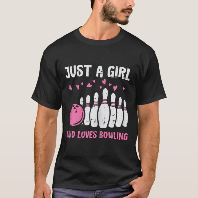Bowler Just Girl Loves Bowling Cute Girls Kids Tod T-Shirt (Vorderseite)
