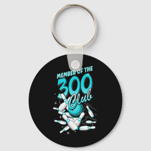 Bowler Knock Down Pins Motiv Mitglied Des 300 Club Schlüsselanhänger