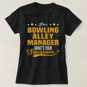 Bowling Alley Manager T-Shirt