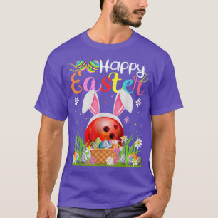 Bowling Ball Bunny Egg Hunt Funny Bowling Ball Hap T-Shirt