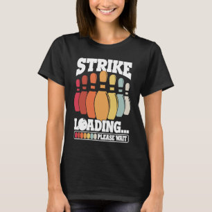 Bowling Ball Button Bowler Strike Bowling Team Bow T-Shirt