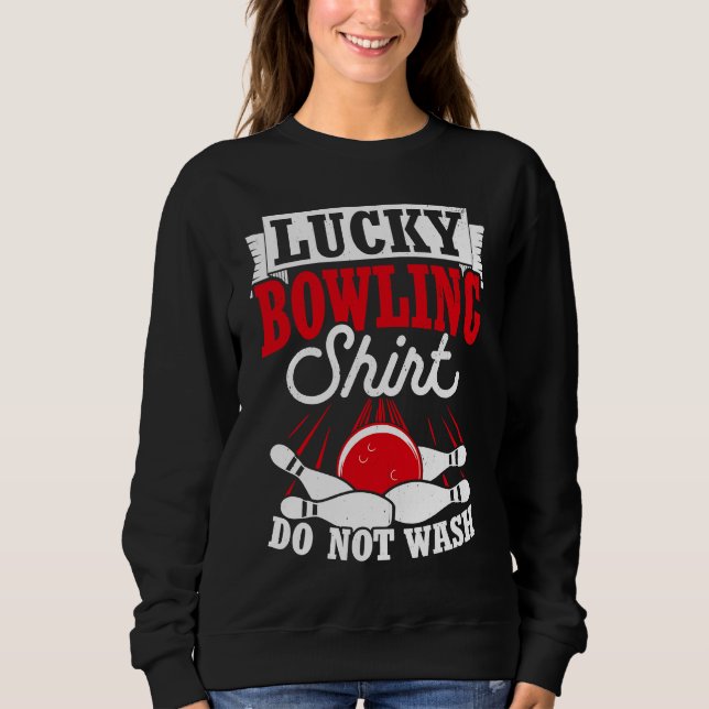 Bowling Ball Pin Bowler Strike Bowling Team Bowlin Sweatshirt (Vorderseite)