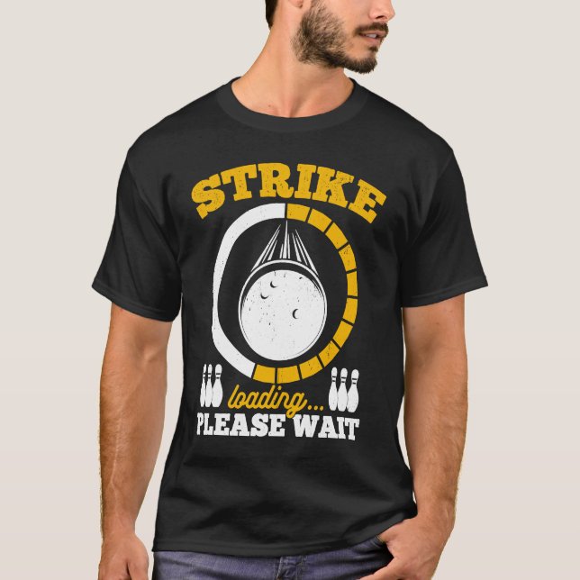 Bowling Ball Pin Bowler Strike Team Bowling Alley  T-Shirt (Vorderseite)