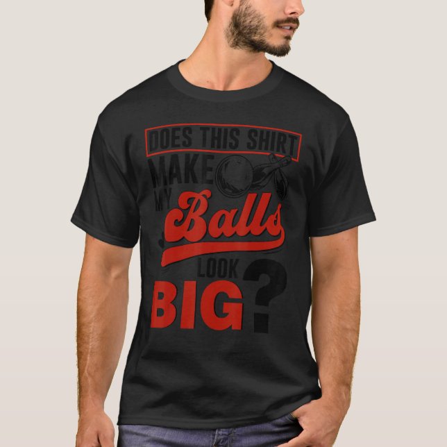 Bowling Balls Bowler T-Shirt (Vorderseite)