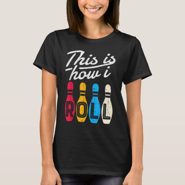 Bowling Bowler Bowlers Funny Gif T-Shirt (Vorderseite)