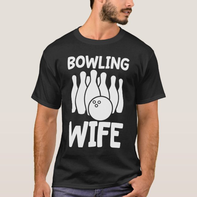Bowling Bowling Ehefrau Männer T-Shirt (Vorderseite)