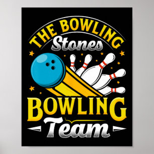 Bowling Bowling Stones Funny Bowlers Bowling L Poster