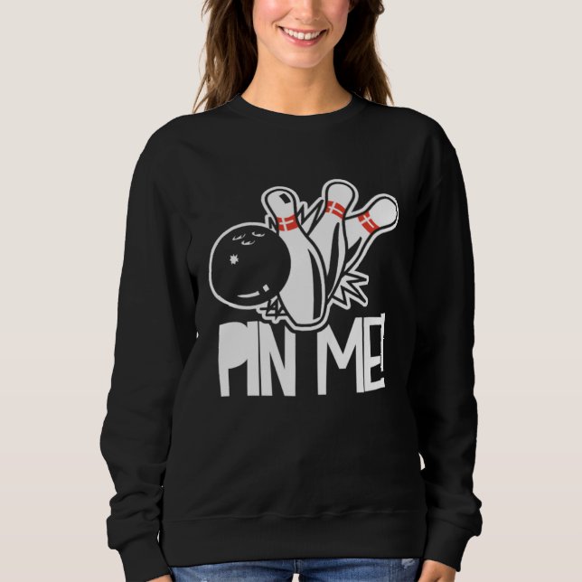 Bowling  Bowlingspieler Sport  Bowling-Trainer Bow Sweatshirt (Vorderseite)