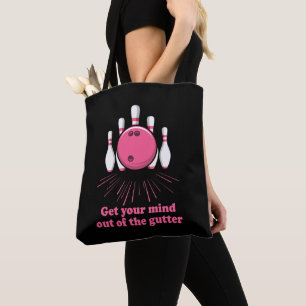 Bowling Bringt Euren Kopf Aus Der Gosse Lustiger B Tasche