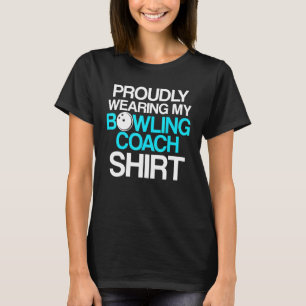 Bowling Coach Player Team Instructor 15 T-Shirt