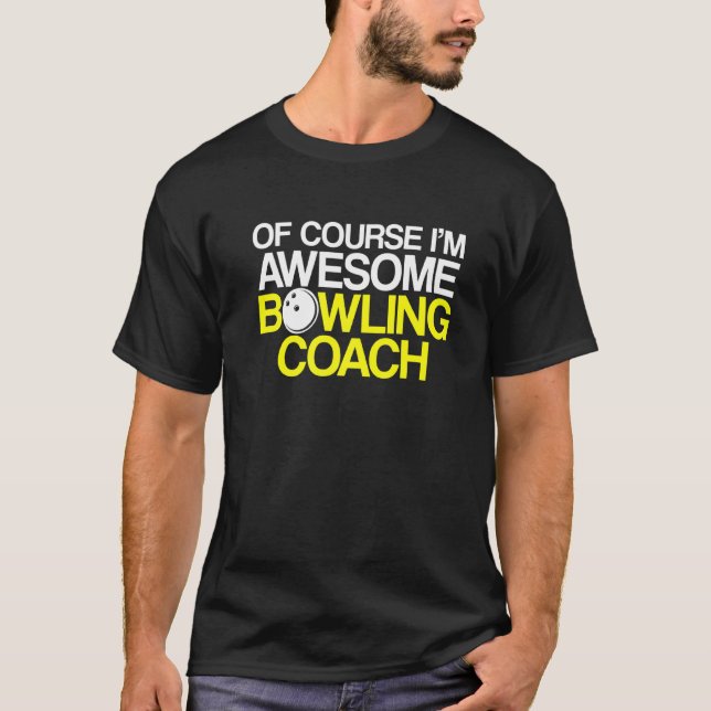 Bowling Coach Player Team Instructor 1 T-Shirt (Vorderseite)