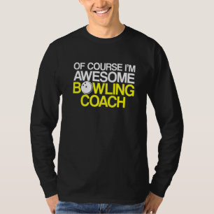 Bowling Coach Player Team Instructor 1 T-Shirt