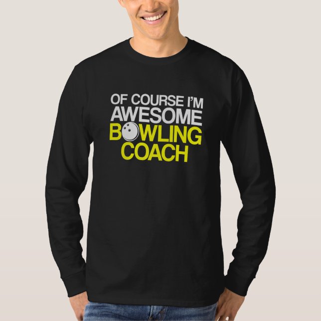 Bowling Coach Player Team Instructor 1 T-Shirt (Vorderseite)