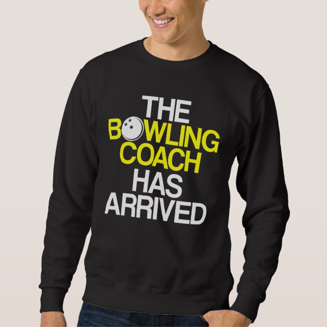 Bowling Coach Player Team Instructor 4 Sweatshirt (Vorderseite)