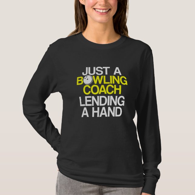 Bowling Coach Player Team Instructor 4 T-Shirt (Vorderseite)