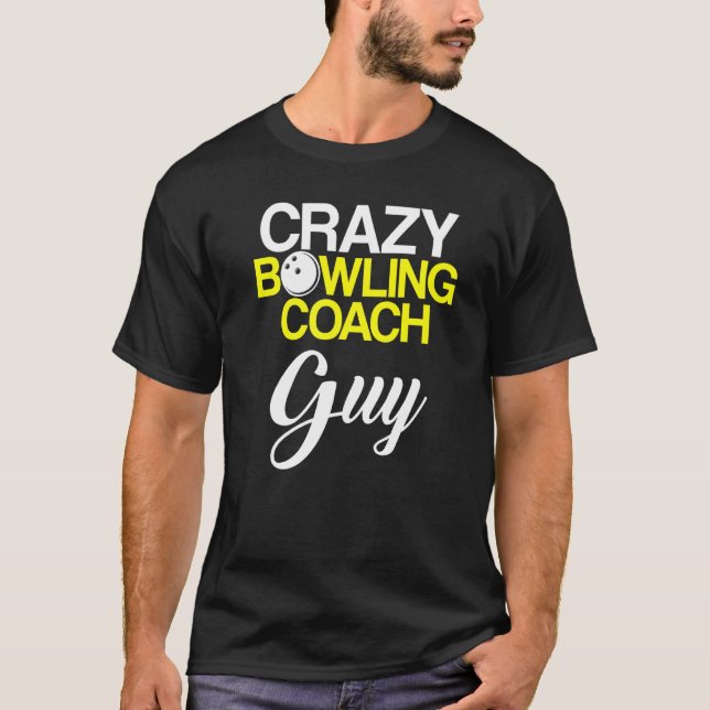 Bowling Coach Player Team Instructor 6 T-Shirt (Vorderseite)