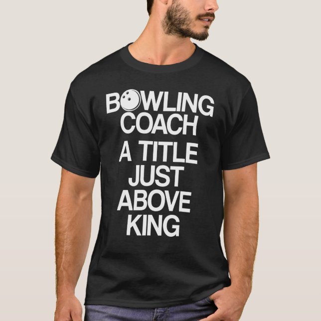 Bowling Coach Player Team Instructor _7 T-Shirt (Vorderseite)