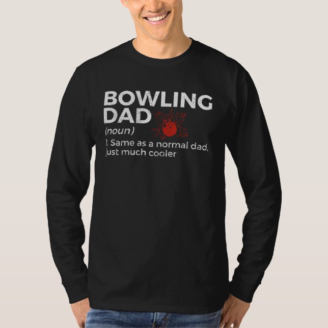 Bowling Dad Definition  Bowler Bowling T-Shirt (Vorderseite)
