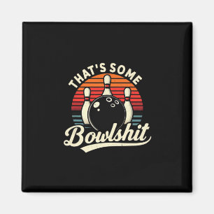Bowling, das ist ein Bowl Vintage lustiger Bowling Magnet