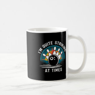 Bowling, den ich zu Zeiten treffe Kaffeetasse