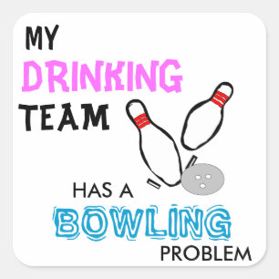 Bowling, der Teamaufkleber trinkt Quadratischer Aufkleber