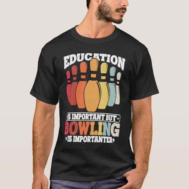 Bowling Education Bowler Strike Bowling Team Bowli T-Shirt (Vorderseite)