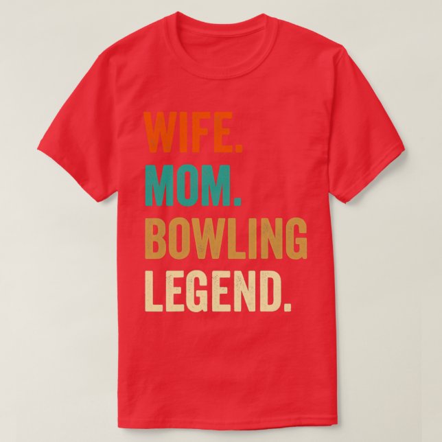 Bowling Ehefrau Mama Bowling Bowler Ball T T-Shirt (Design vorne)