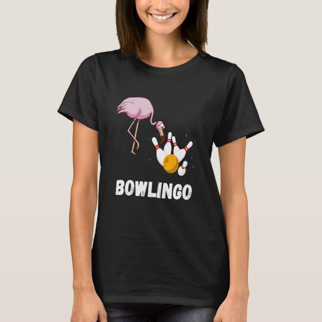 Bowling Flamingo Bowling Pins Bowler Strike Bowlin T-Shirt (Vorderseite)