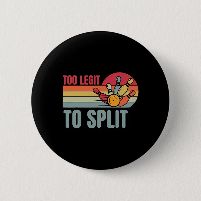 Bowling Funny Bowler Team Retro zu Legit zu teilen Button (Vorderseite)