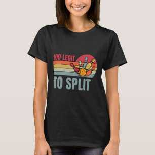 Bowling Funny Bowler Team Retro zu Legit zu teilen T-Shirt