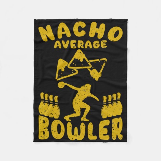 Bowling Funny Nacho Average Bowler Cinco De Mayo M Fleecedecke (Vorderseite)