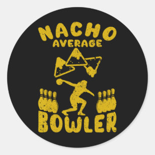 Bowling Funny Nacho Average Bowler Cinco De Mayo M Runder Aufkleber