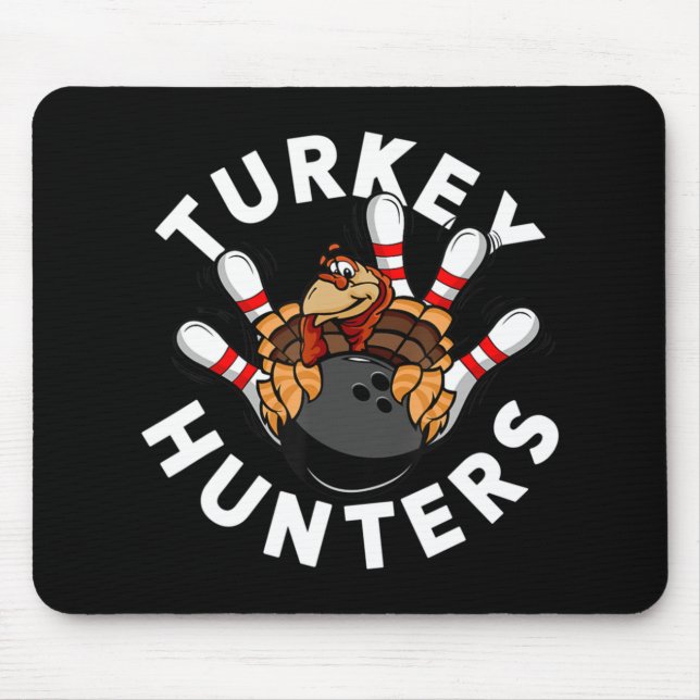 Bowling für Kinder oder Erwachsene Türkei Jäger Mousepad (Vorne)