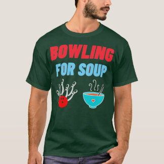 Bowling für Soup T-Shirt